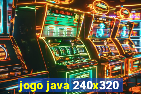 jogo java 240x320